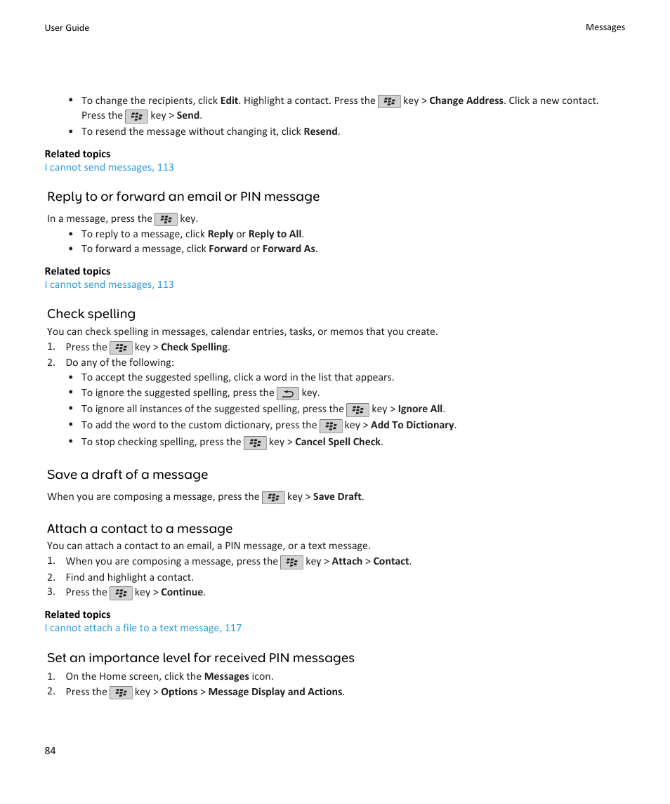 Reply to or forward an email or pin message, Check spelling, Save a draft of a message | Attach a contact to a message, Set an importance level for received pin messages | Blackberry PEARL 9105 User Manual | Page 86 / 325