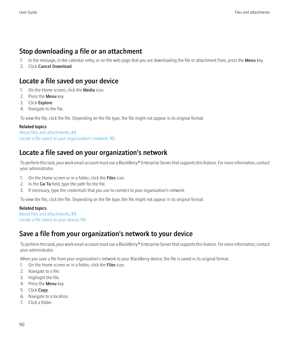 Stop downloading a file or an attachment, Locate a file saved on your device, Locate a file saved on your organization's network | Blackberry CURVE 8350I User Manual | Page 92 / 318