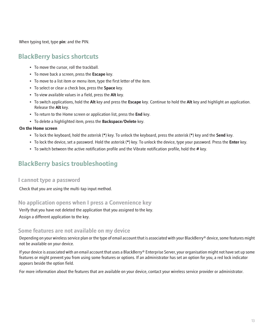 Blackberry basics shortcuts, Blackberry basics troubleshooting, I cannot type a password | Some features are not available on my device | Blackberry Pearl 8100 User Manual | Page 15 / 283