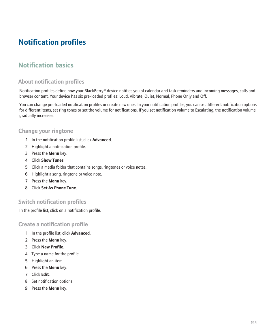 Notification profiles, Notification basics, About notification profiles | Change your ringtone, Switch notification profiles, Create a notification profile | Blackberry Pearl 8100 User Manual | Page 197 / 283