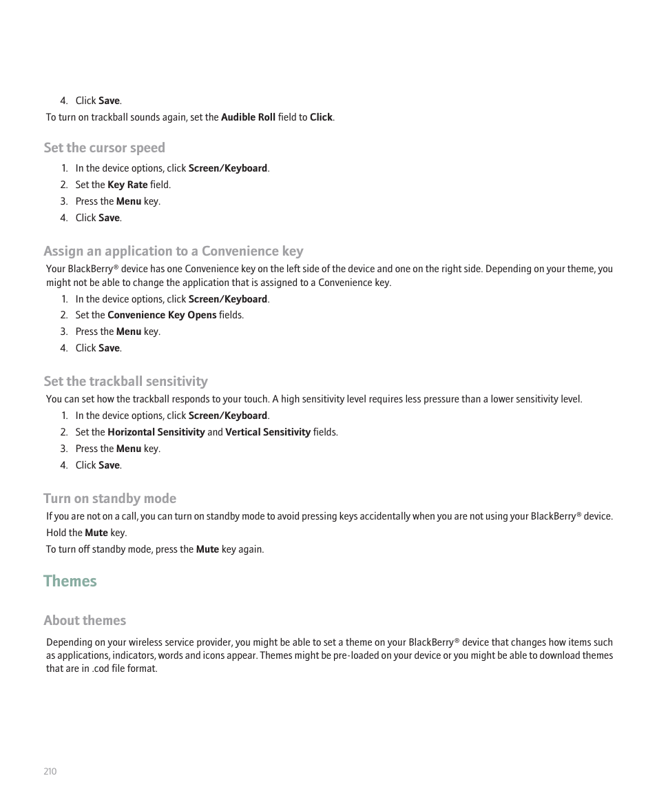 Themes, Set the cursor speed, Assign an application to a convenience key | Set the trackball sensitivity, Turn on standby mode, About themes | Blackberry Pearl 8100 User Manual | Page 212 / 283