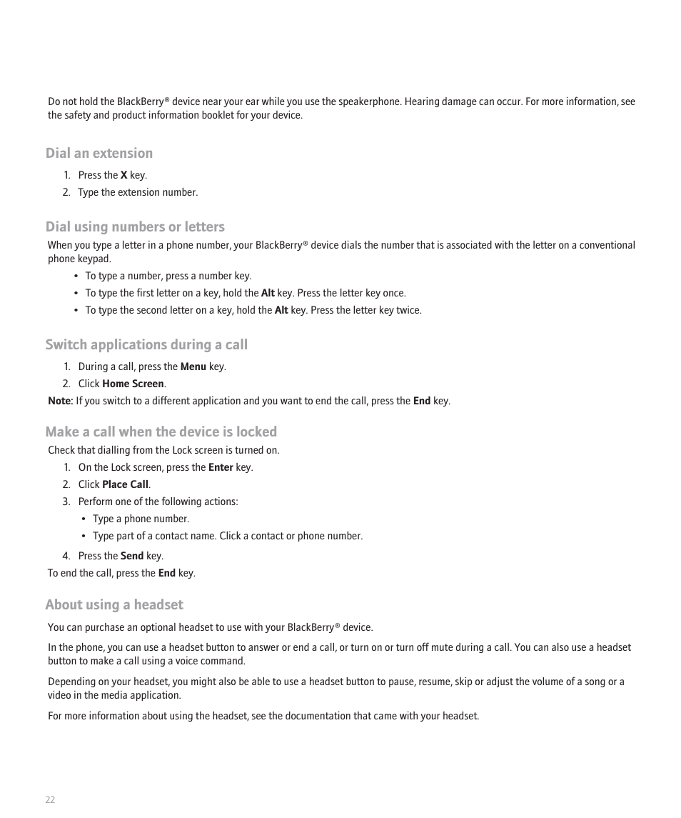 Dial an extension, Dial using numbers or letters, Switch applications during a call | Make a call when the device is locked, About using a headset | Blackberry Pearl 8100 User Manual | Page 24 / 283