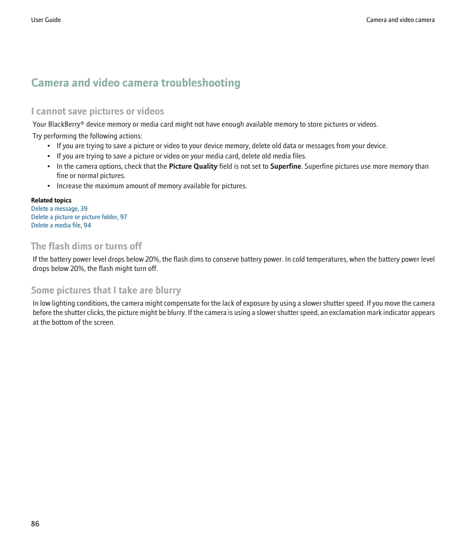 Camera and video camera troubleshooting, I cannot save pictures or videos, The flash dims or turns off | Some pictures that i take are blurry | Blackberry Pearl 8220 User Manual | Page 88 / 277