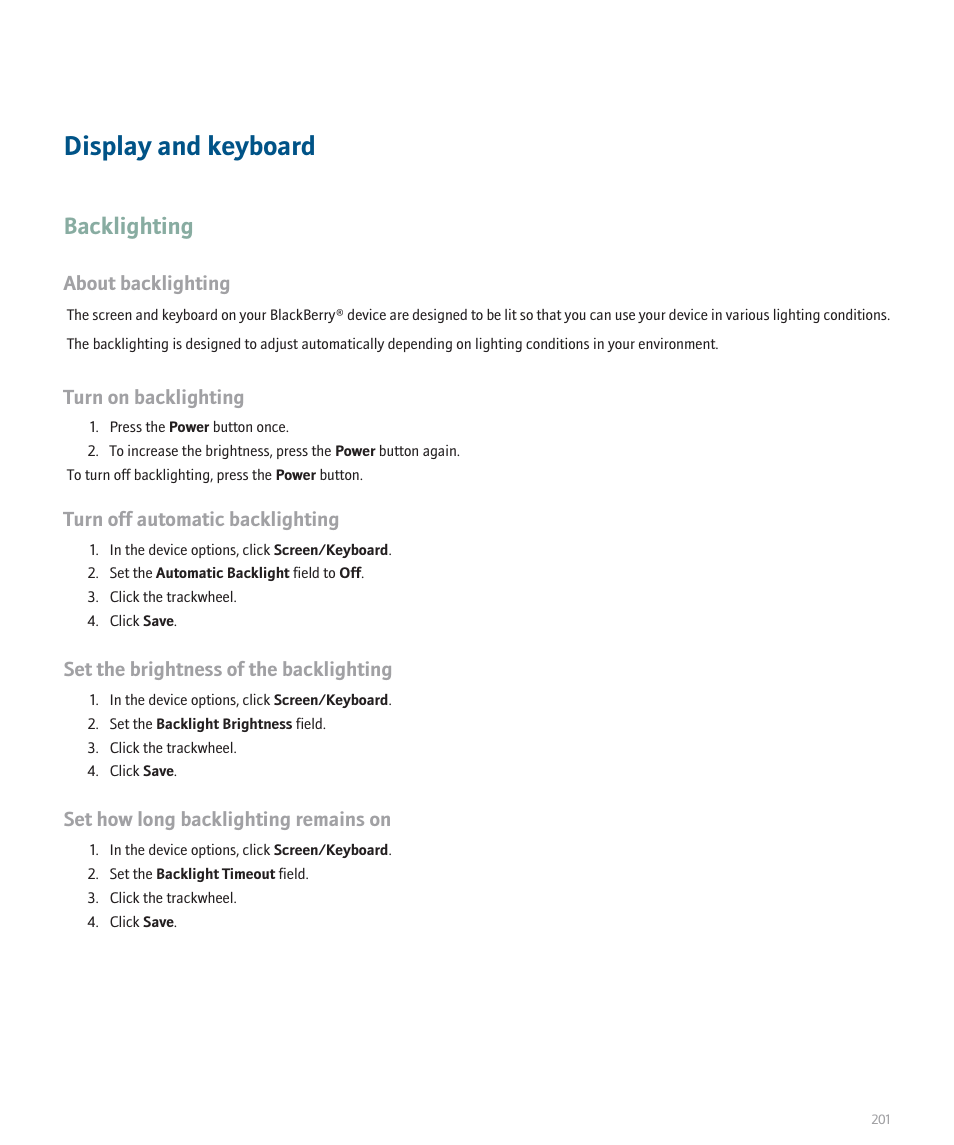 Display and keyboard, Backlighting, About backlighting | Turn on backlighting, Turn off automatic backlighting, Set the brightness of the backlighting, Set how long backlighting remains on | Blackberry 8707 User Manual | Page 203 / 323