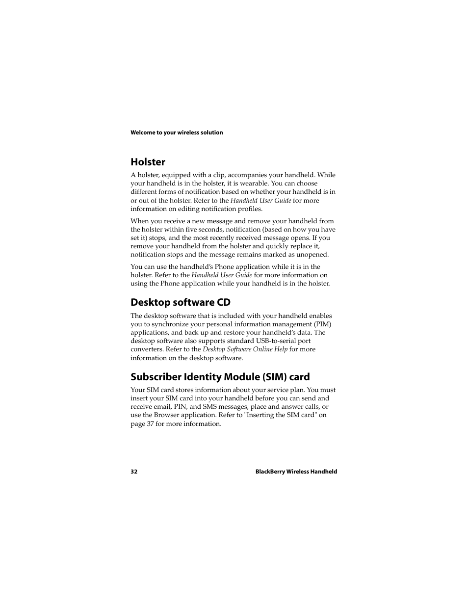 Holster, Desktop software cd, Subscriber identity module (sim) card | Blackberry RIM Wireless Handhelds 5810 User Manual | Page 32 / 76