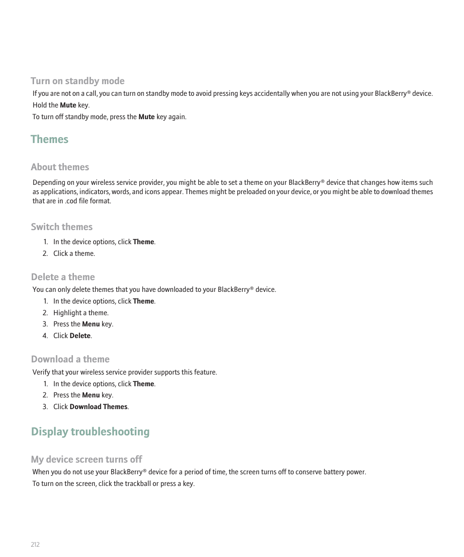 Themes, Display troubleshooting, Turn on standby mode | About themes, Switch themes, Delete a theme, Download a theme, My device screen turns off | Blackberry 8100 User Manual | Page 214 / 262