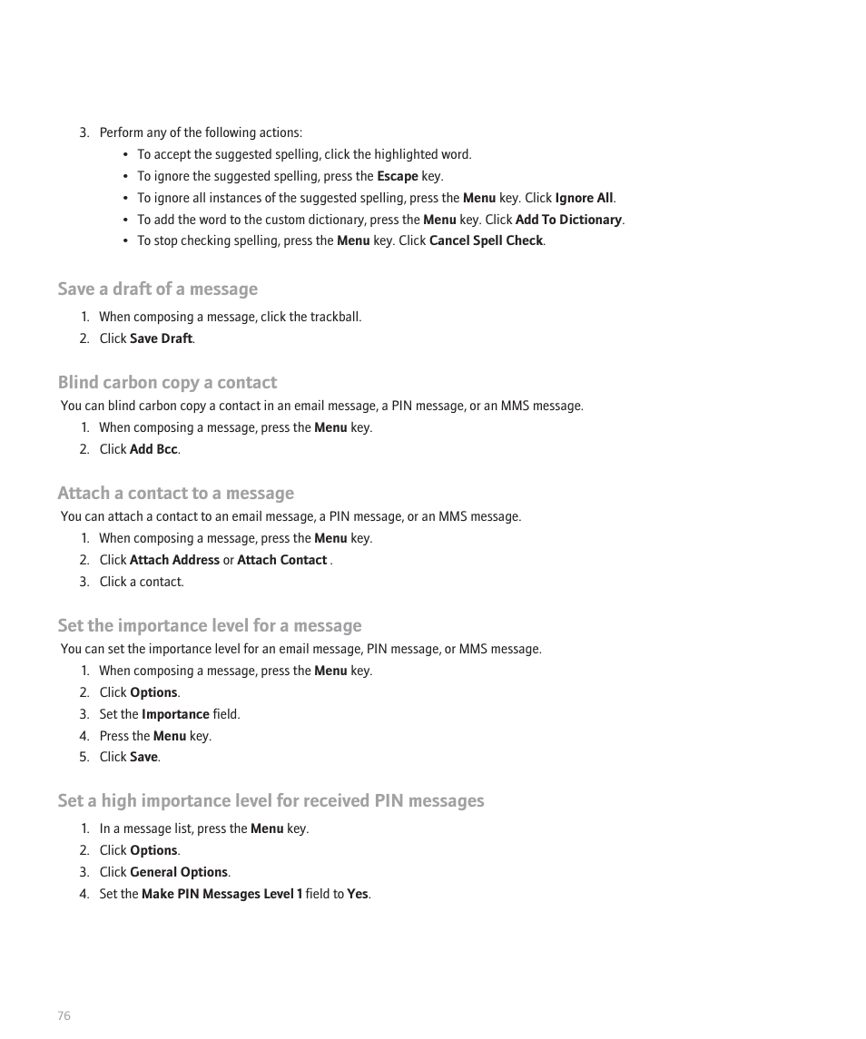 Save a draft of a message, Blind carbon copy a contact, Attach a contact to a message | Set the importance level for a message | Blackberry 8120 User Manual | Page 78 / 302