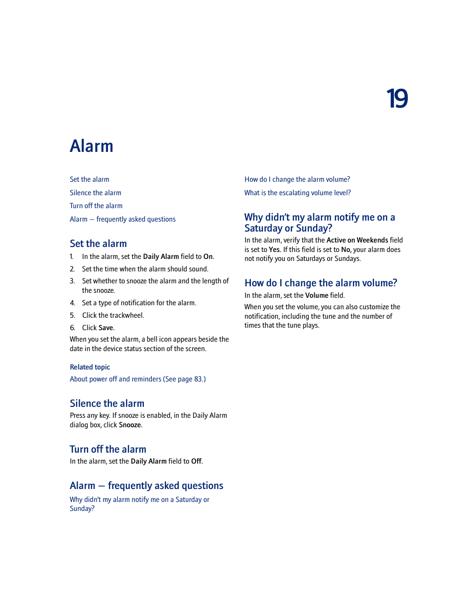 Alarm, Set the alarm, Silence the alarm | Turn off the alarm, Alarm - frequently asked questions, How do i change the alarm volume | Blackberry 7100I User Manual | Page 67 / 160