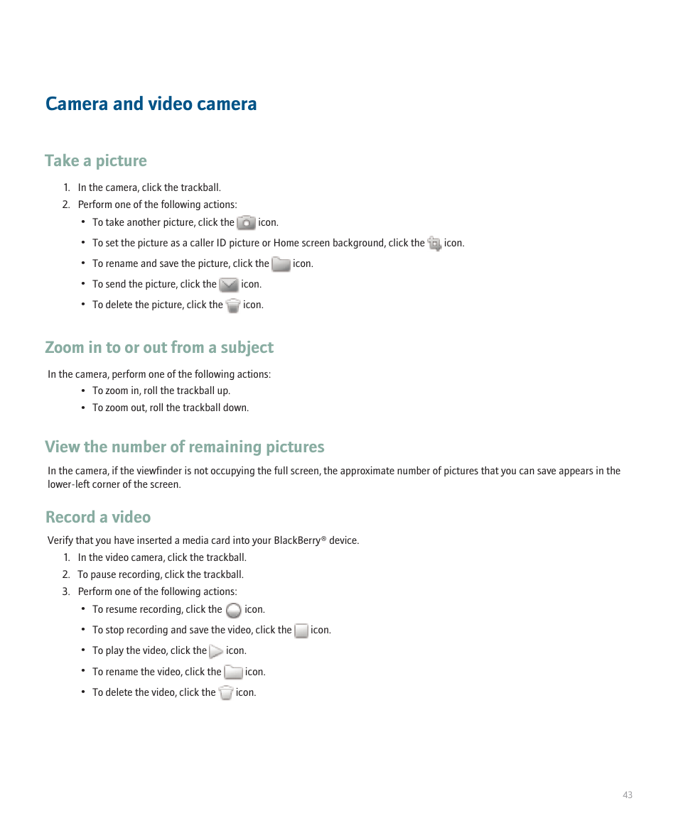 Camera and video camera, Take a picture, Zoom in to or out from a subject | View the number of remaining pictures, Record a video | Blackberry Curve 8330 User Manual | Page 45 / 272