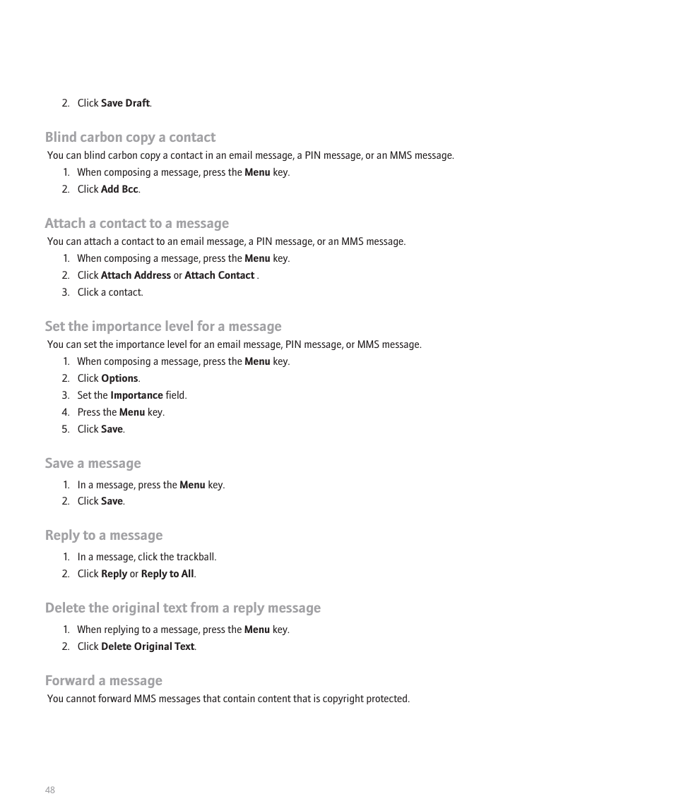 Blind carbon copy a contact, Attach a contact to a message, Set the importance level for a message | Save a message, Reply to a message, Delete the original text from a reply message, Forward a message | Blackberry Curve 8330 User Manual | Page 50 / 272
