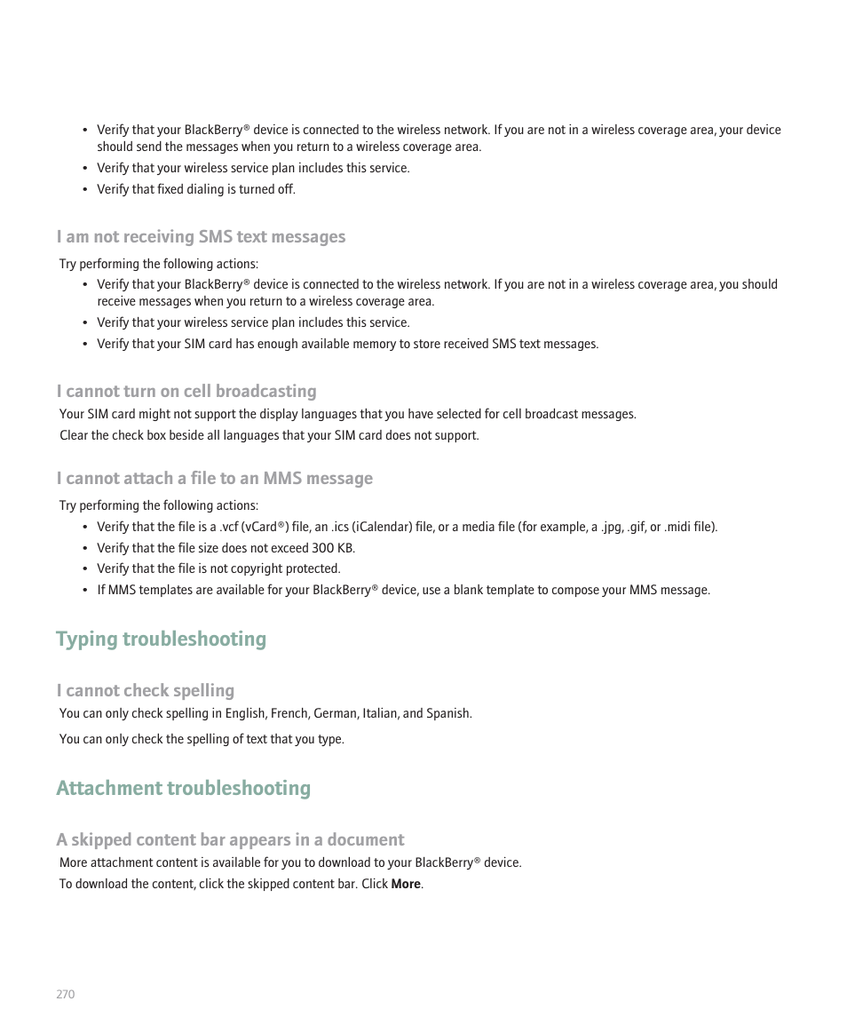 Typing troubleshooting, Attachment troubleshooting, I am not receiving sms text messages | I cannot turn on cell broadcasting, I cannot attach a file to an mms message, I cannot check spelling, A skipped content bar appears in a document | Blackberry 8320 User Manual | Page 272 / 288
