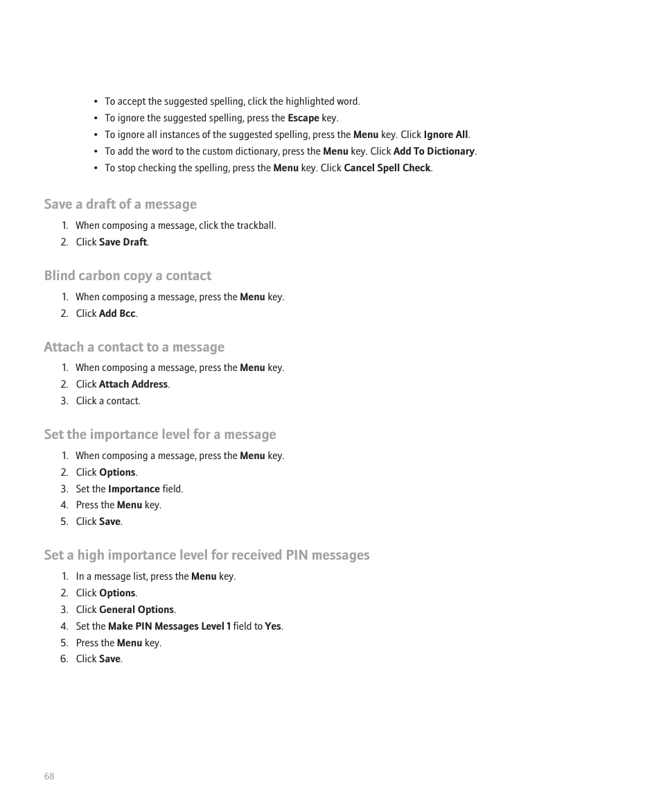 Save a draft of a message, Blind carbon copy a contact, Attach a contact to a message | Set the importance level for a message | Blackberry 8320 User Manual | Page 70 / 288