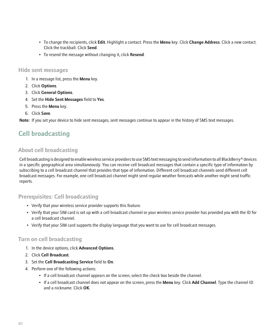 Cell broadcasting, Hide sent messages, About cell broadcasting | Prerequisites: cell broadcasting, Turn on cell broadcasting | Blackberry 8320 User Manual | Page 82 / 288