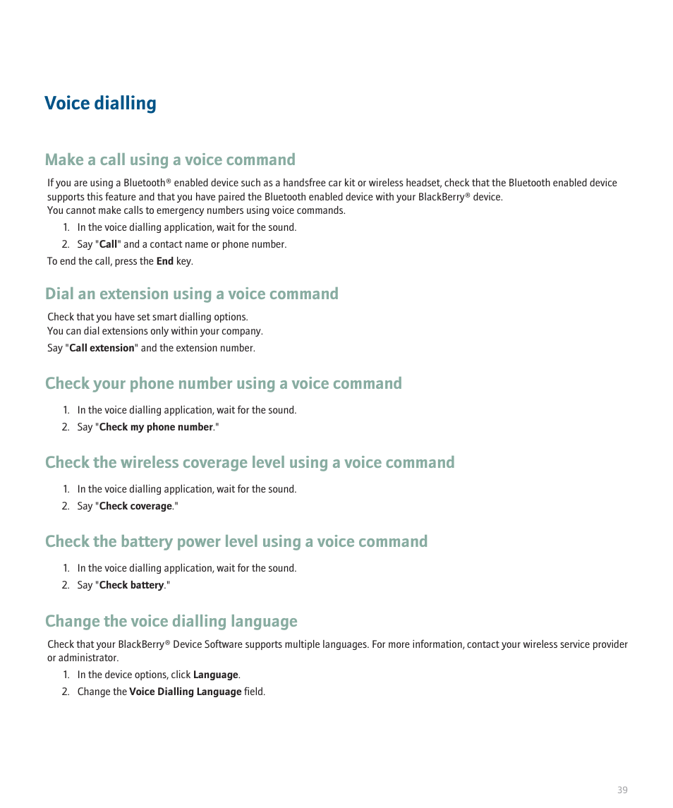 Voice dialling, Make a call using a voice command, Dial an extension using a voice command | Check your phone number using a voice command, Change the voice dialling language | Blackberry Pearl 8110 User Manual | Page 41 / 287