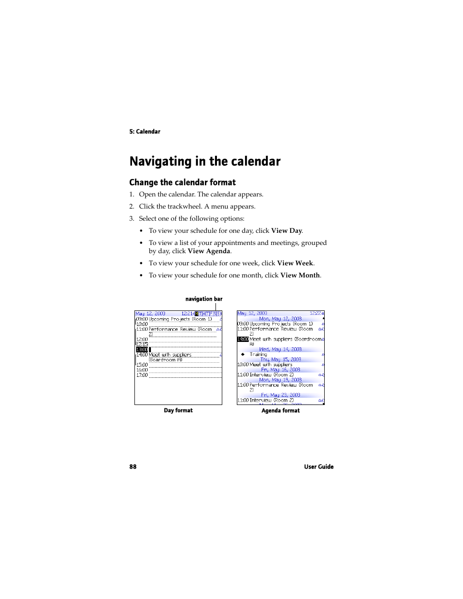 Navigating in the calendar, Change the calendar format | Blackberry 7780 User Manual | Page 88 / 154