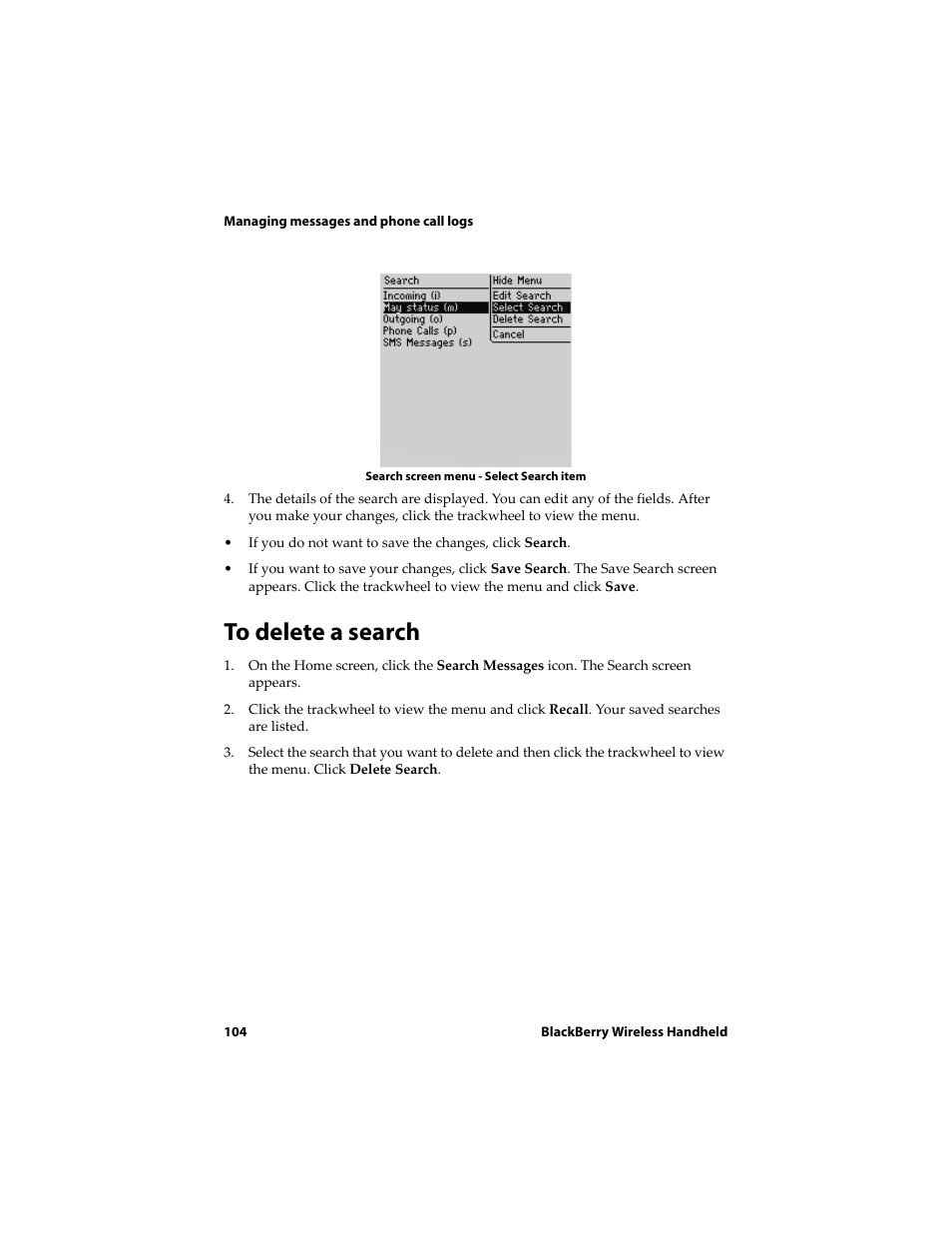 To delete a search | Blackberry 6710 User Manual | Page 104 / 309