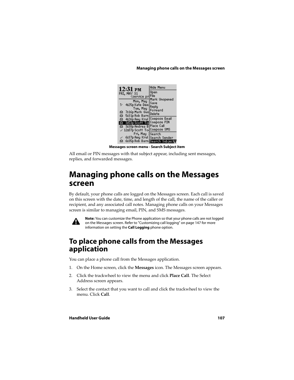 Managing phone calls on the messages screen, To place phone calls from the messages application | Blackberry 6710 User Manual | Page 107 / 309