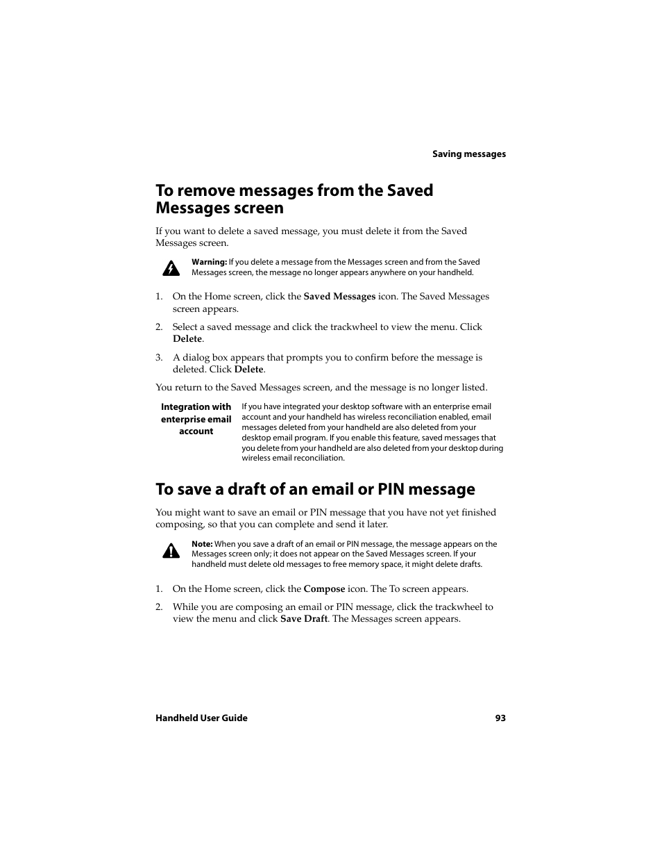To remove messages from the saved messages screen, To save a draft of an email or pin message | Blackberry 6710 User Manual | Page 93 / 309
