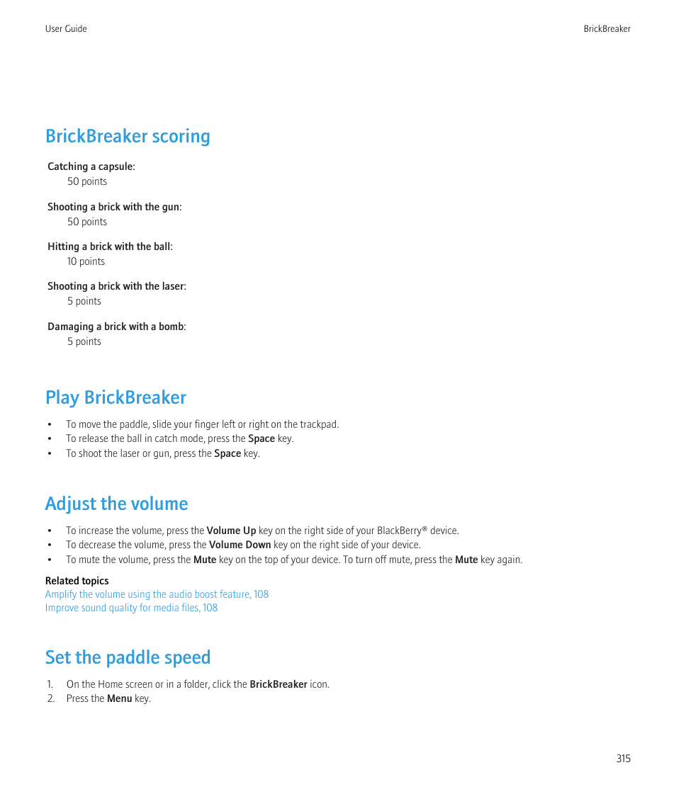 Brickbreaker scoring, Play brickbreaker, Adjust the volume | Set the paddle speed | Blackberry Bold 9700 User Manual | Page 317 / 332