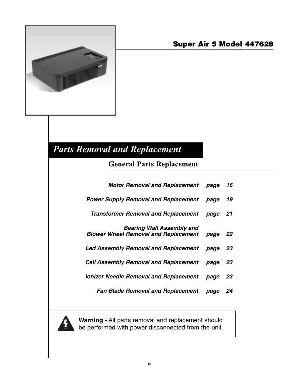 Parts removal and replacement, General parts replacement | Oreck Super Air 5 447628 User Manual | Page 15 / 28