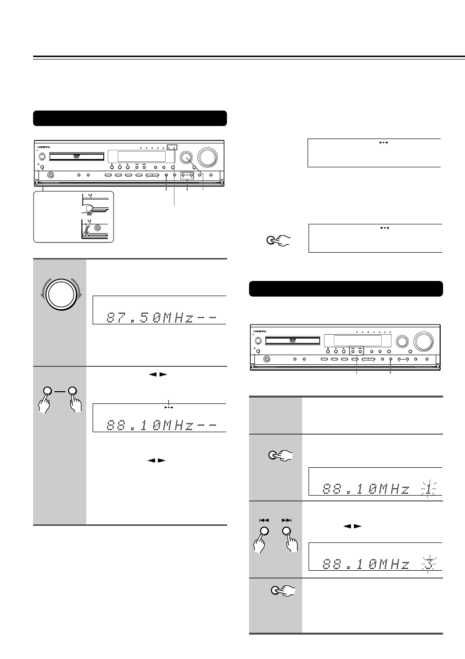 Listening to the radio, Presetting radio stations, Tuning manually | Turn input to select the band (fm or am), Press tuning / to select the frequency, You can preset up to 30 stations, Tuning in a weak frequency (only for fm stations) | Onkyo DR-2000 User Manual | Page 28 / 72