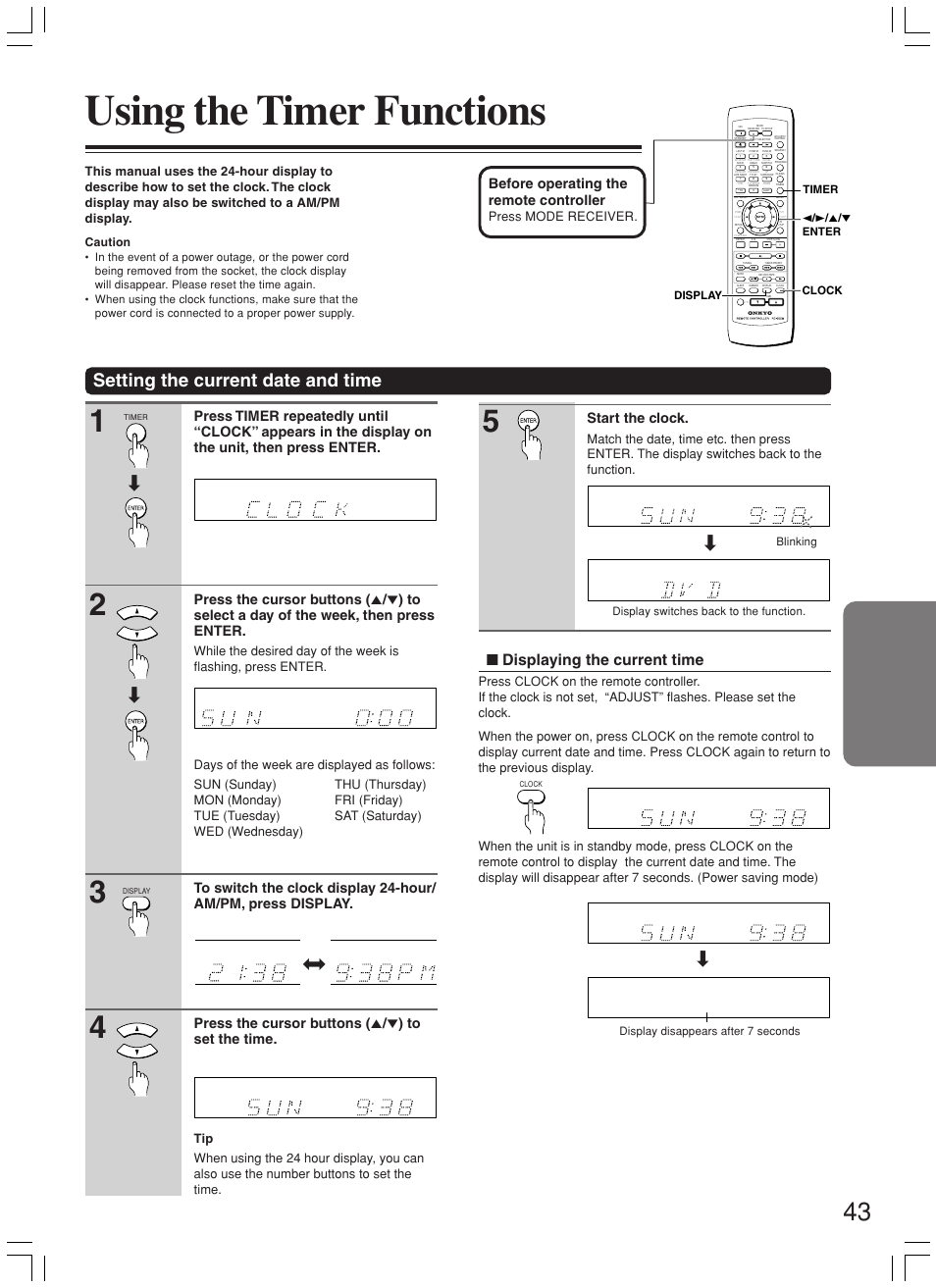 Using the timer functions, Setting the current date and time, Displaying the current time | Start the clock, Before operating the remote controller, Press mode receiver, Caution | Onkyo DR-L50 User Manual | Page 43 / 88