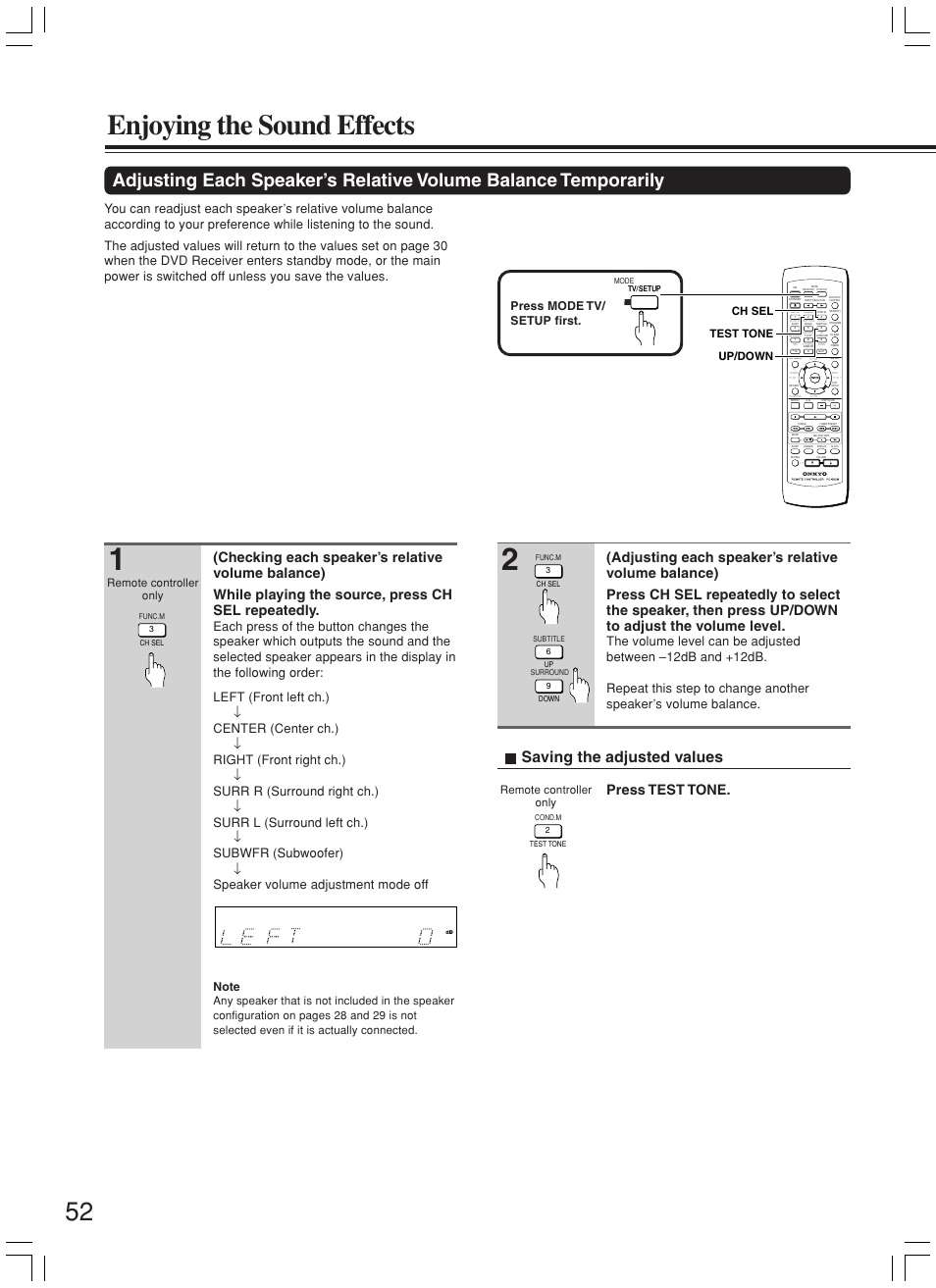 Enjoying the sound effects, Saving the adjusted values, Press mode tv/ setup first | Remote controller only remote controller only, Up/down test tone ch sel | Onkyo DR-L50 User Manual | Page 52 / 88