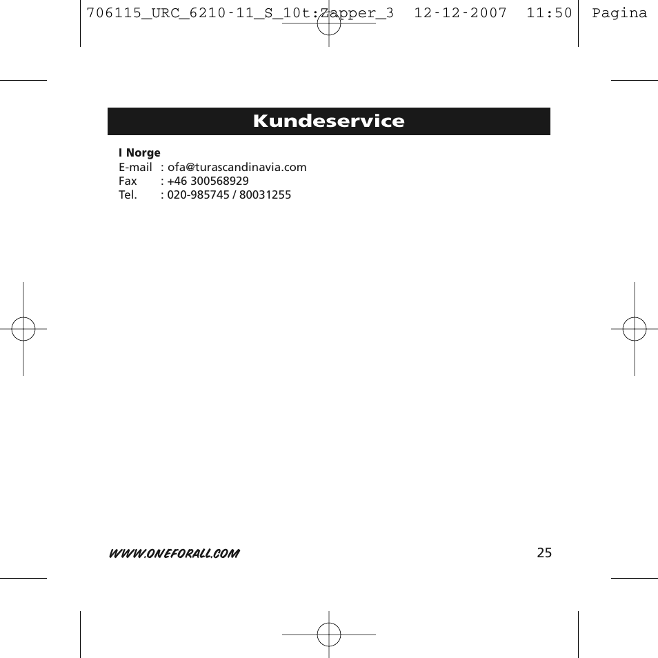 Kundeservice | One for All URC-6210 User Manual | Page 25 / 112