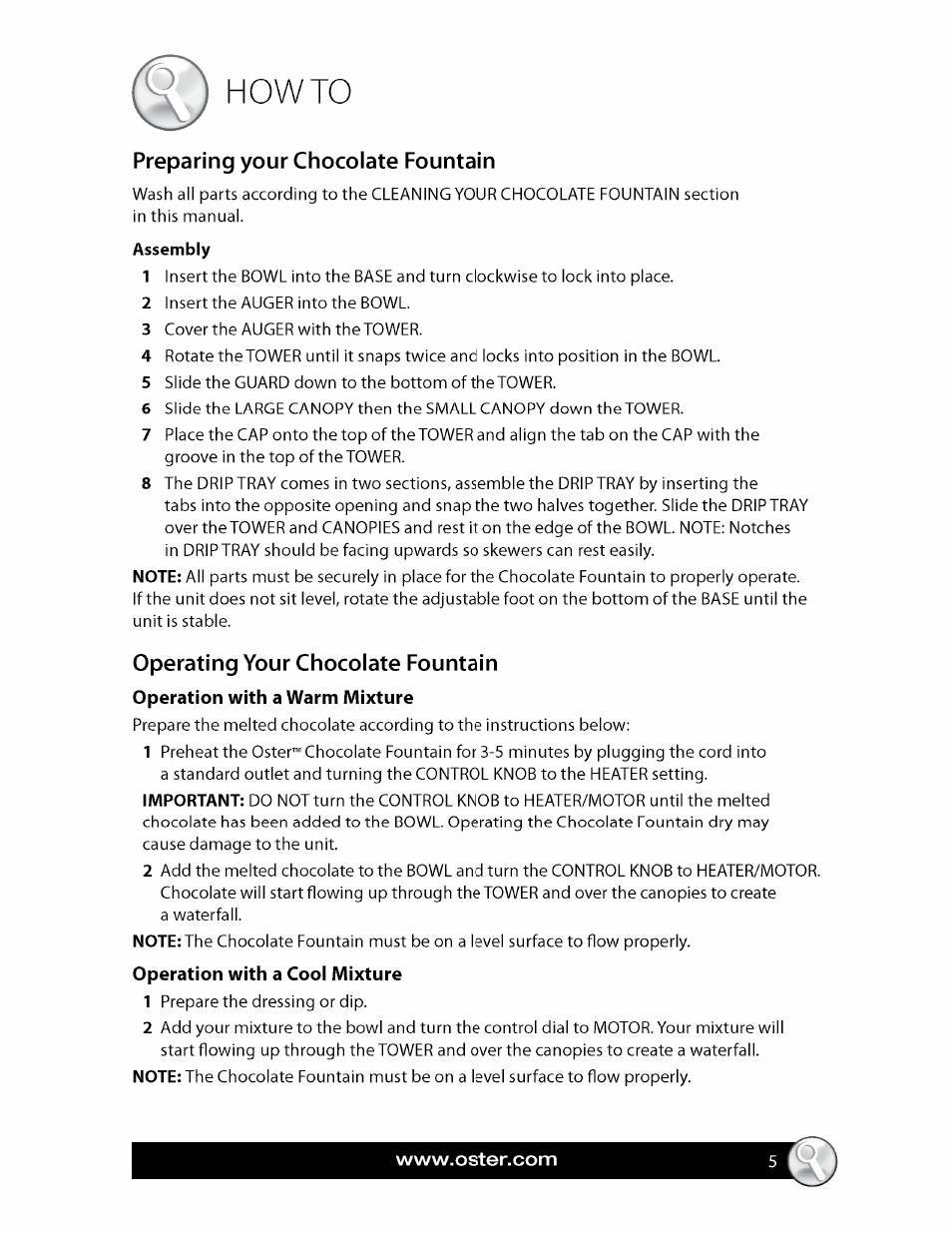 Howto, Preparing your chocolate fountain, Operating your chocolate fountain | Operation with a warm mixture, Operation with a cool mixture | Oster FPSTCF7500 User Manual | Page 5 / 28