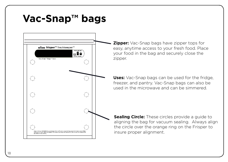 Vac-snap™ bags | Oliso Freshkeeper 500 User Manual | Page 18 / 28