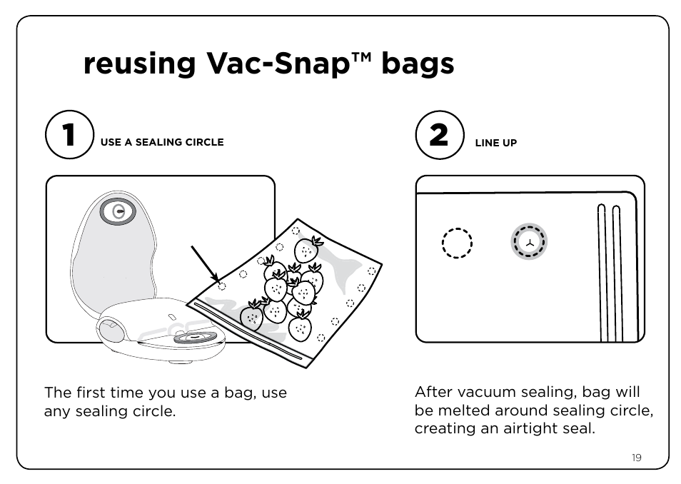 Reusing vac-snap™ bags | Oliso Freshkeeper 500 User Manual | Page 19 / 28