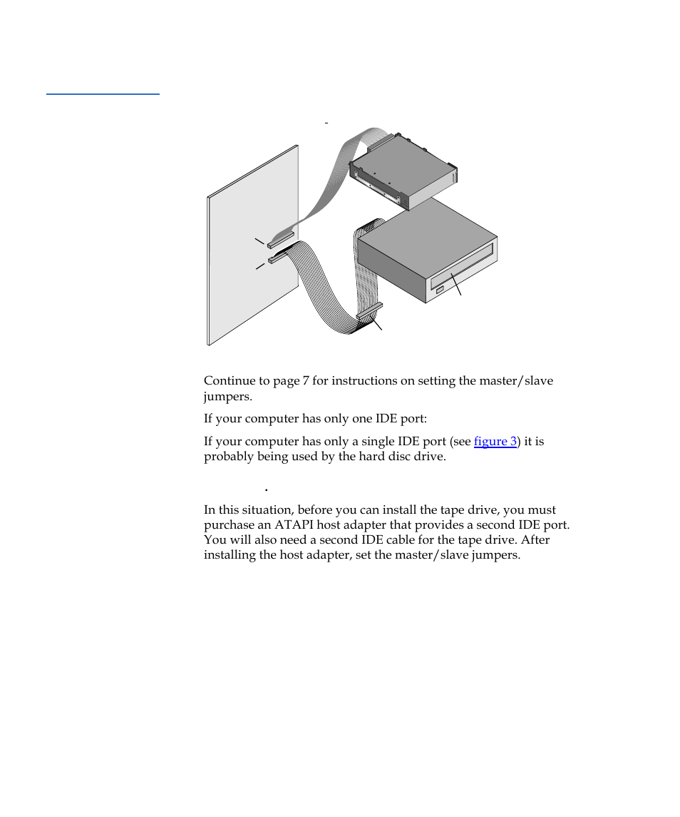 Figure 2, You can install the tape drive on the same c, Cd-rom | Cd-rom hard disc hard disc | Quantum Internal Storage System Travan 40 GB User Manual | Page 10 / 26