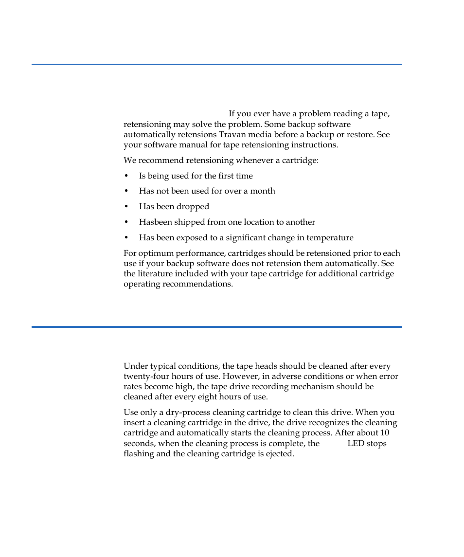 Retensioning tapes, Cleaning the tape drive mechanism | Quantum Internal Storage System Travan 40 GB User Manual | Page 20 / 26