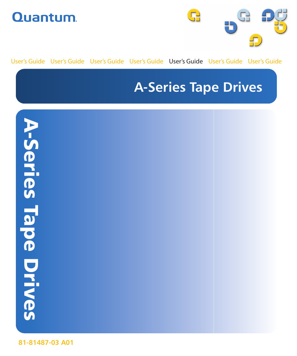 Quantum Tape Drive A-Series User Manual | 105 pages