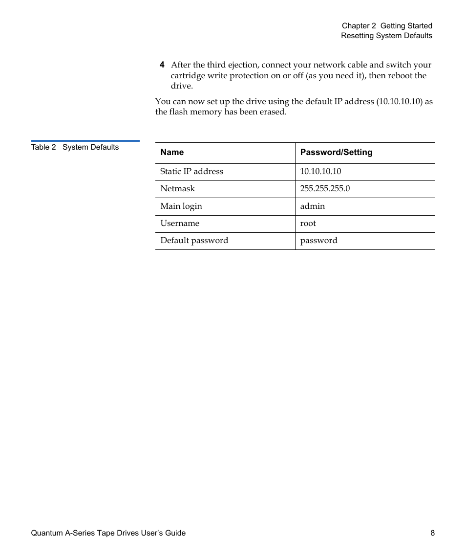 Table 2, System defaults | Quantum Tape Drive A-Series User Manual | Page 24 / 105