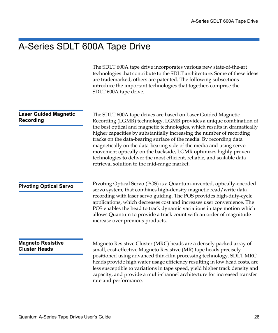 A-series sdlt 600a tape drive, Laser guided magnetic recording, Pivoting optical servo | Magneto resistive cluster heads | Quantum Tape Drive A-Series User Manual | Page 44 / 105