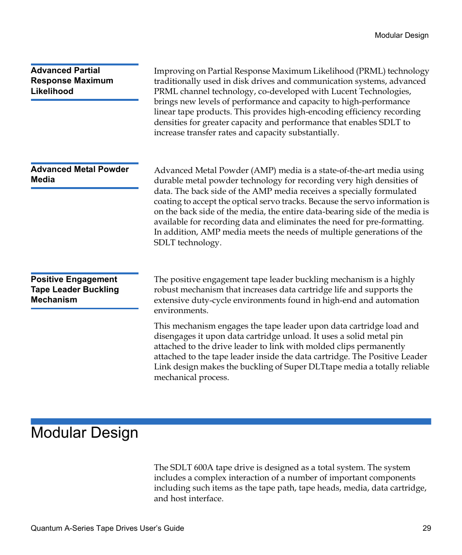 Advanced partial response maximum likelihood, Advanced metal powder media, Positive engagement tape leader buckling mechanism | Modular design | Quantum Tape Drive A-Series User Manual | Page 45 / 105