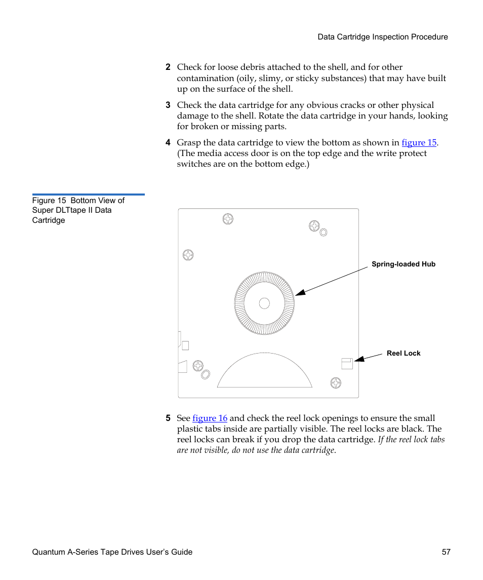 Figure 15, Bottom view of super dlttape ii data cartridge | Quantum Tape Drive A-Series User Manual | Page 73 / 105