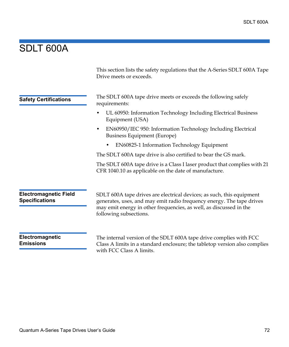 Sdlt 600a, Safety certifications, Electromagnetic field specifications | Electromagnetic emissions | Quantum Tape Drive A-Series User Manual | Page 88 / 105