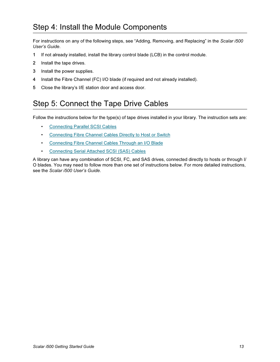 Step 4: install the module components, Step 5: connect the tape drive cables | Quantum Scalar i500 User Manual | Page 13 / 148