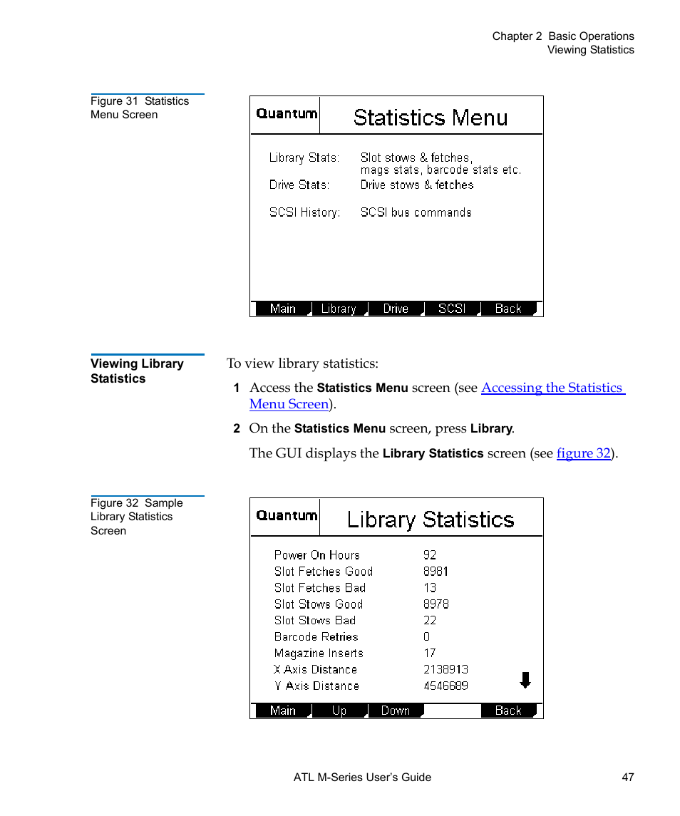 Viewing library statistics, Figure 31 | Quantum ATL M-Series User Manual | Page 65 / 222