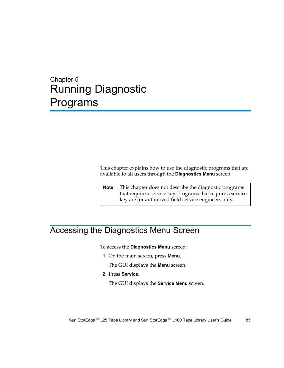 Running diagnostic programs, Accessing the diagnostics menu screen, Chapter 5 | Chapter 5, running diagnostic programs | Quantum Sun StorEdge L100 User Manual | Page 101 / 192