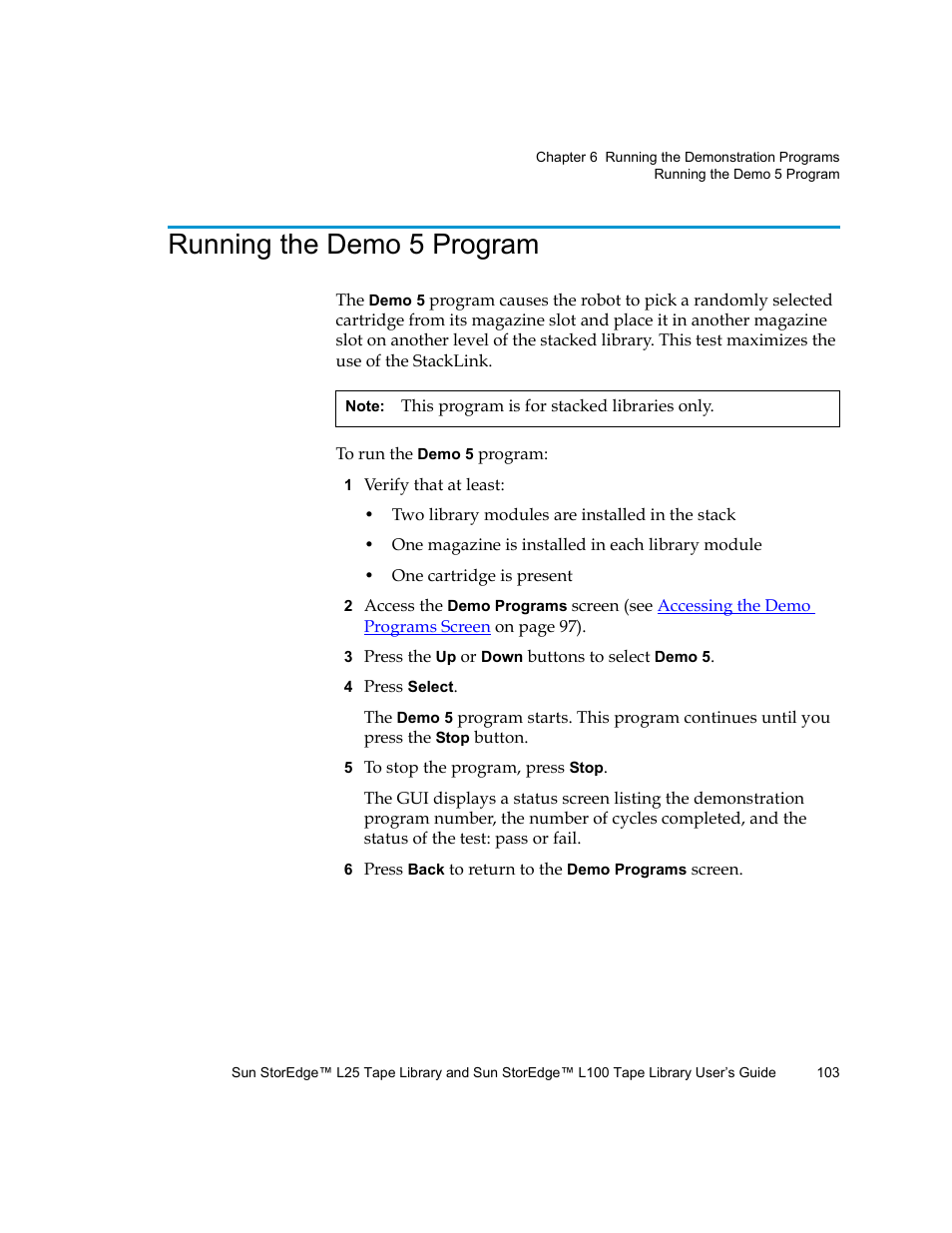 Running the demo 5 program | Quantum Sun StorEdge L100 User Manual | Page 119 / 192