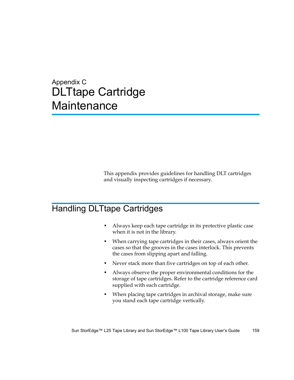 Dlttape cartridge maintenance, Handling dlttape cartridges, Appendix c | Appendix c, dlttape cartridge maintenance | Quantum Sun StorEdge L100 User Manual | Page 175 / 192