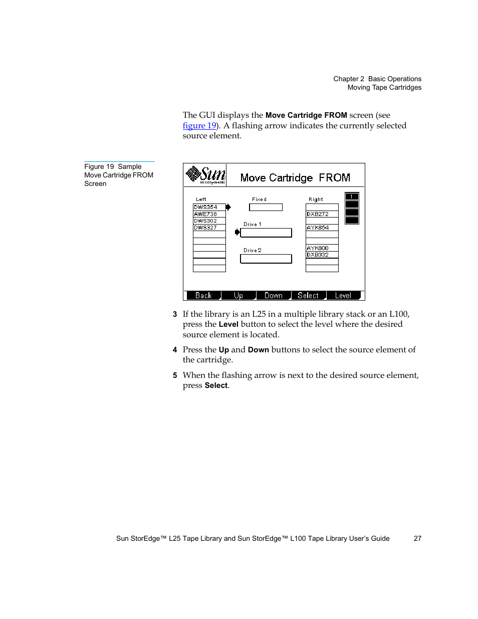 Figure 19 sample move cartridge from screen | Quantum Sun StorEdge L100 User Manual | Page 43 / 192