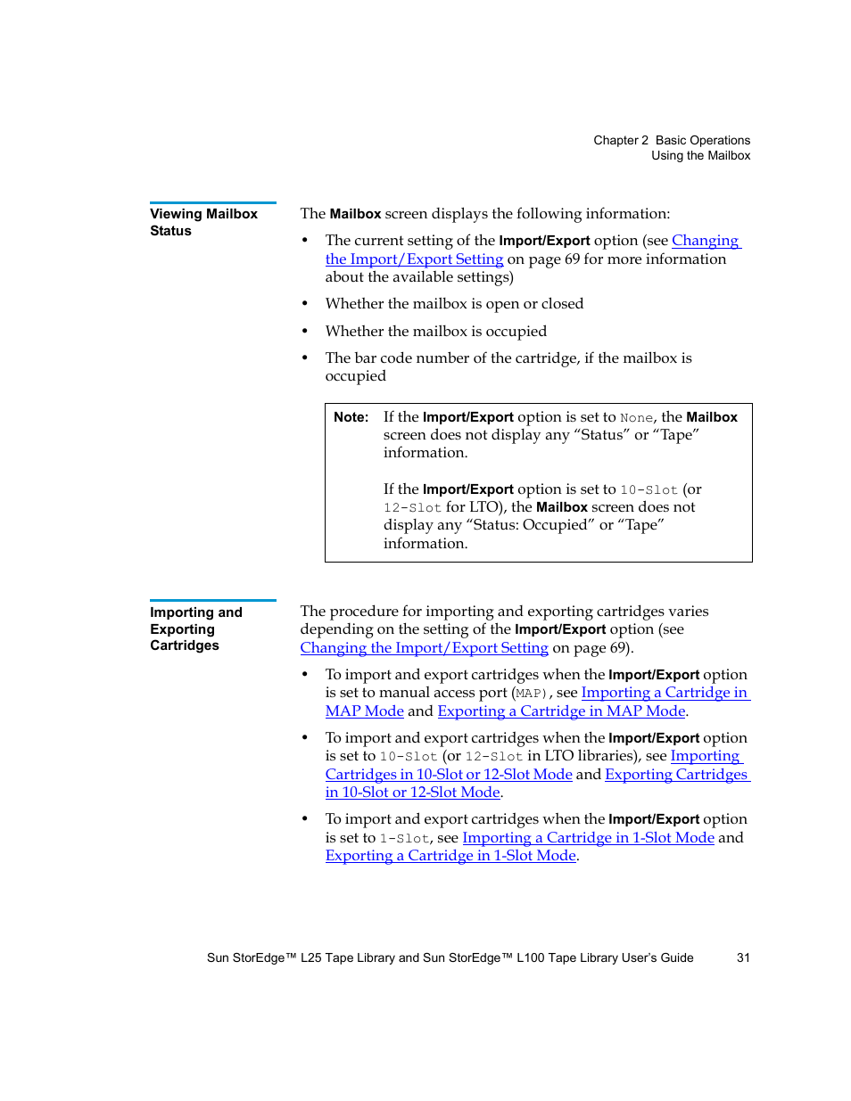 Viewing mailbox status, Importing and exporting cartridges | Quantum Sun StorEdge L100 User Manual | Page 47 / 192