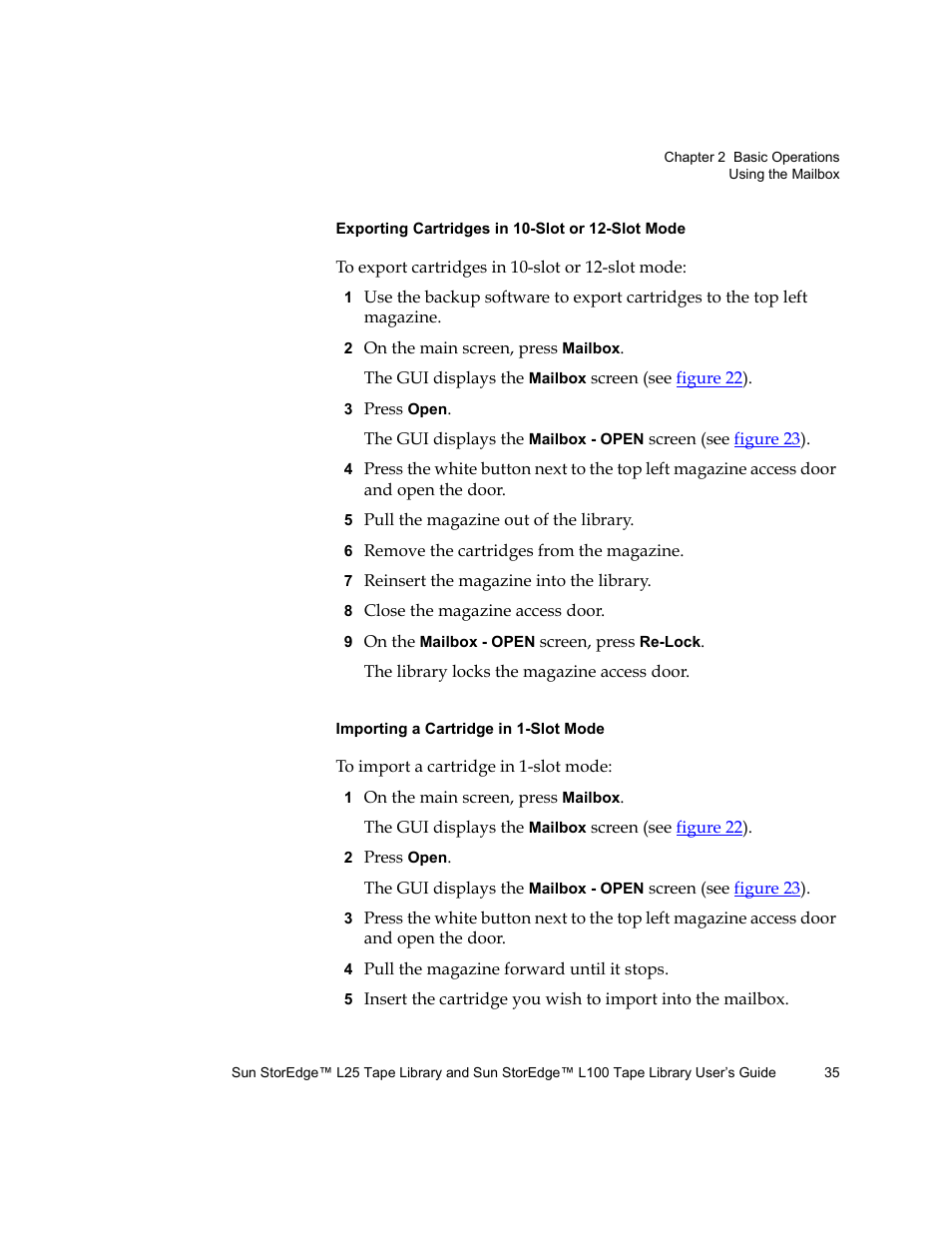 Exporting cartridges, In 10-slot or 12-slot mode, Importing a cartridge in 1-slot mode | Quantum Sun StorEdge L100 User Manual | Page 51 / 192