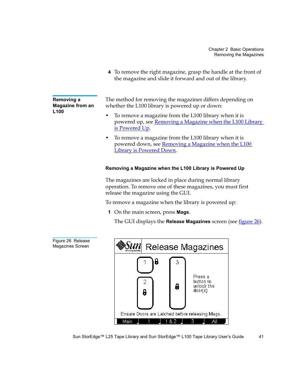 Removing a magazine from an l100, Figure 26 release magazines screen, Removing a | Magazine from an l100 | Quantum Sun StorEdge L100 User Manual | Page 57 / 192
