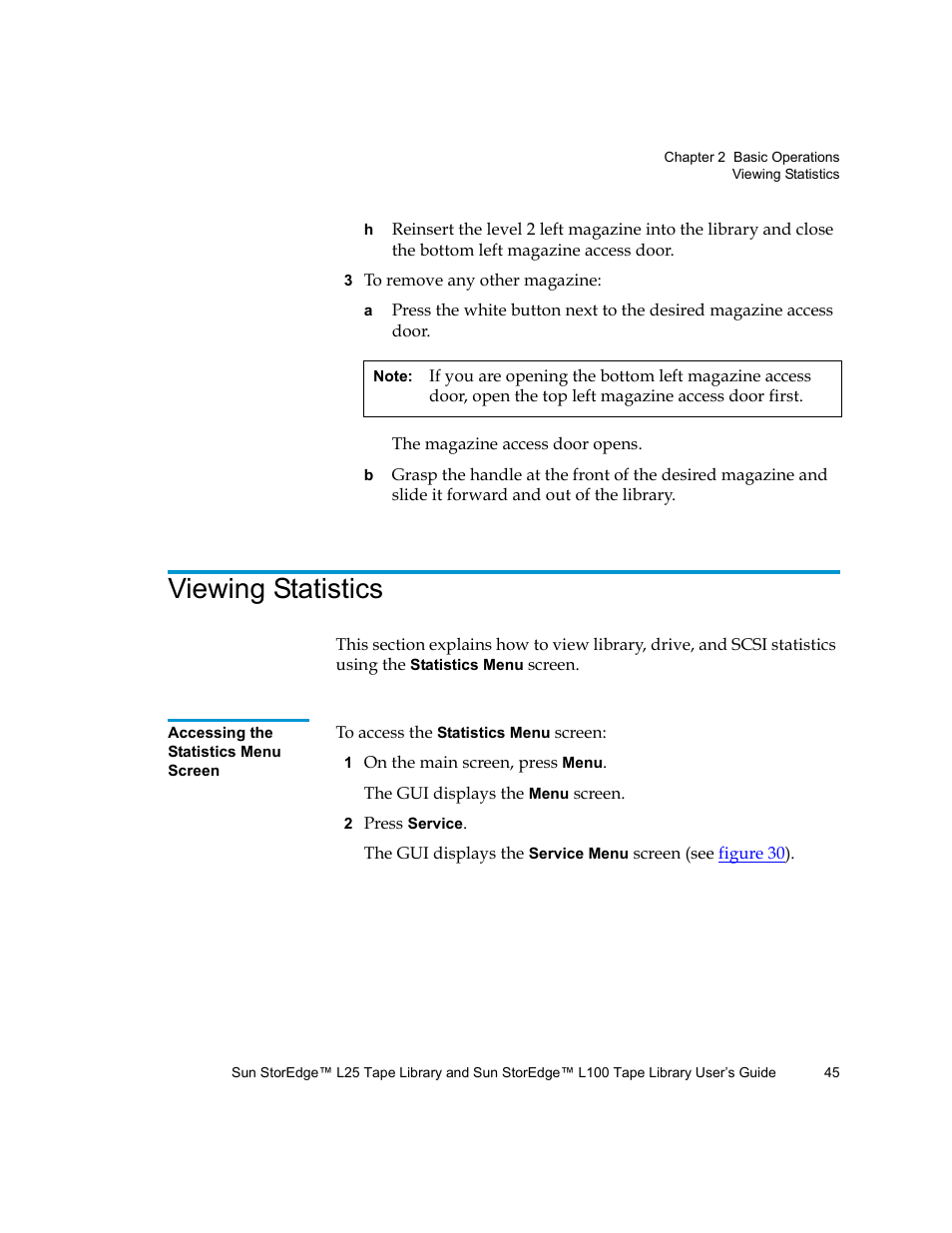 Viewing statistics, Accessing the statistics menu screen | Quantum Sun StorEdge L100 User Manual | Page 61 / 192