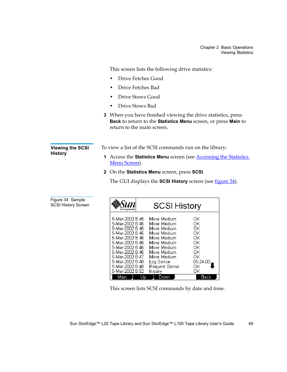 Viewing the scsi history, Figure 34 sample scsi history screen | Quantum Sun StorEdge L100 User Manual | Page 65 / 192